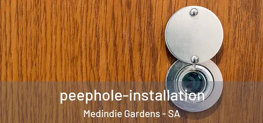  peephole-installation Medindie Gardens - SA