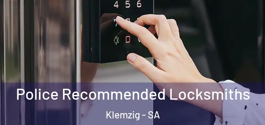 Police Recommended Locksmiths Klemzig - SA
