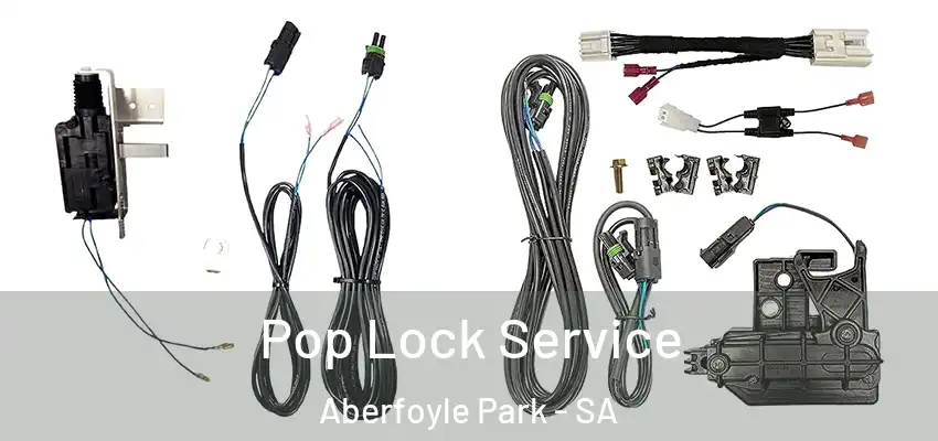 Pop Lock Service Aberfoyle Park - SA