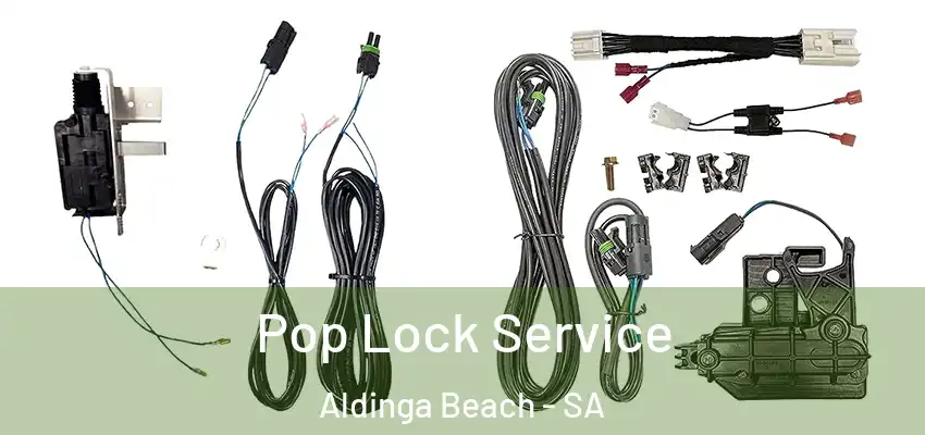 Pop Lock Service Aldinga Beach - SA