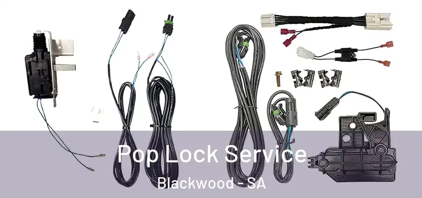  Pop Lock Service Blackwood - SA