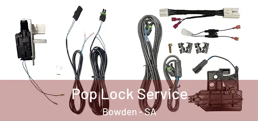 Pop Lock Service Bowden - SA