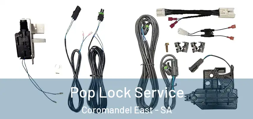 Pop Lock Service Coromandel East - SA