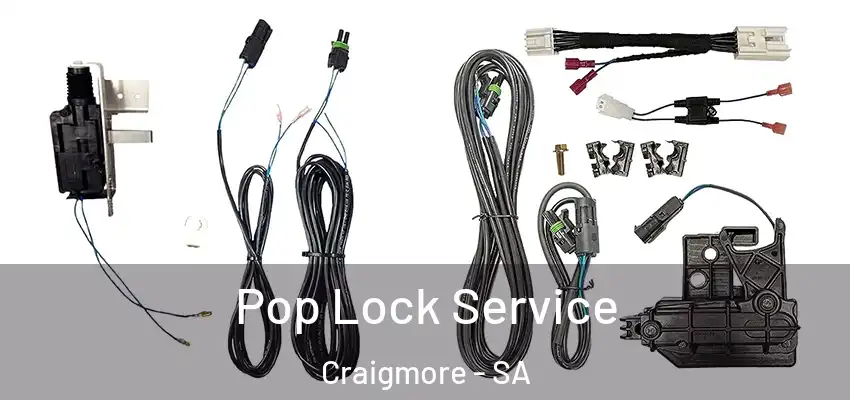 Pop Lock Service Craigmore - SA