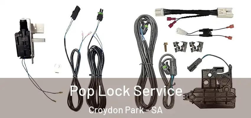 Pop Lock Service Croydon Park - SA