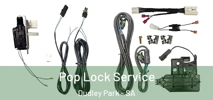  Pop Lock Service Dudley Park - SA