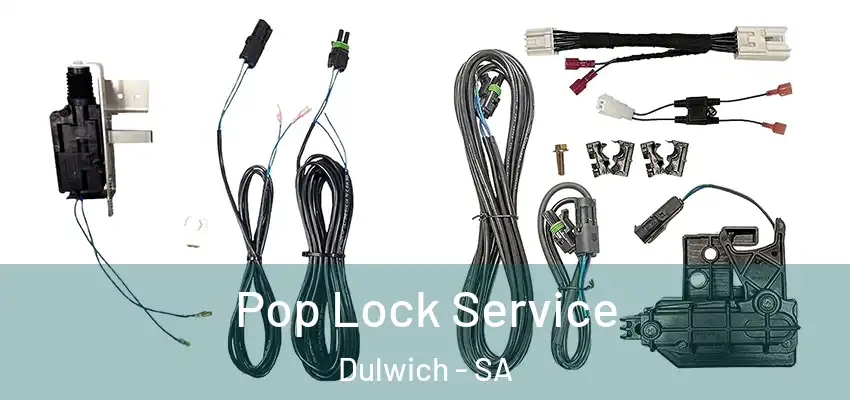 Pop Lock Service Dulwich - SA