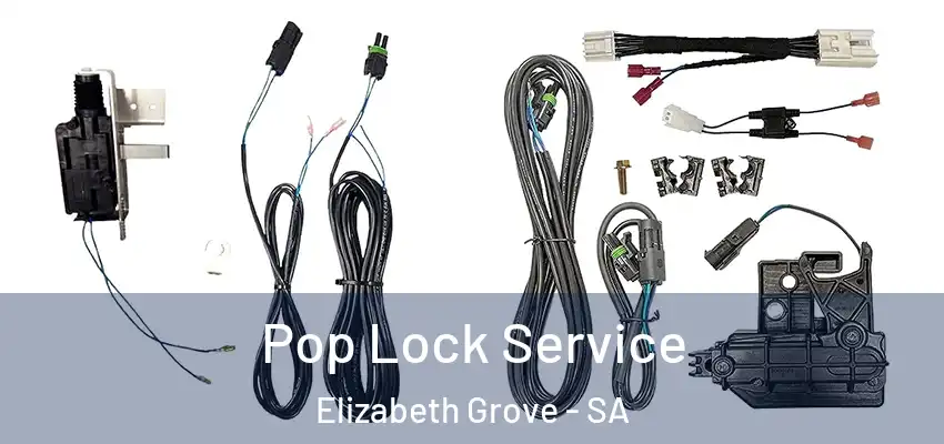 Pop Lock Service Elizabeth Grove - SA