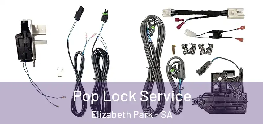  Pop Lock Service Elizabeth Park - SA