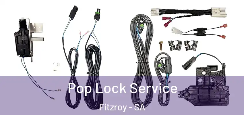 Pop Lock Service Fitzroy - SA