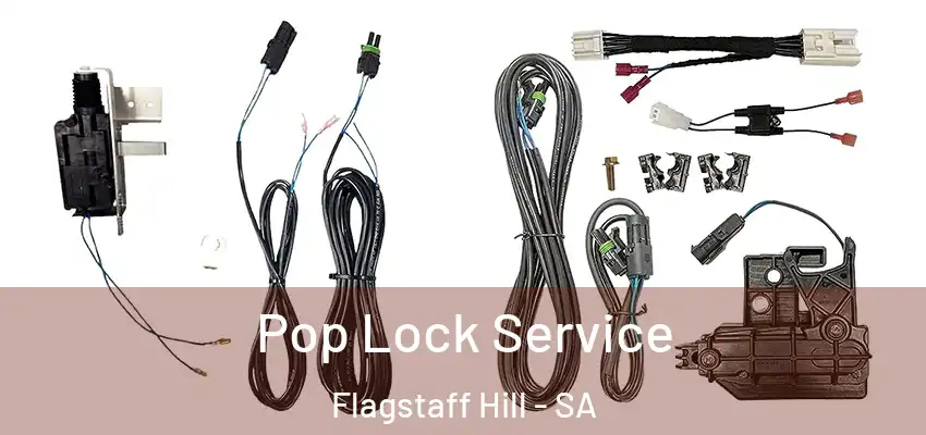 Pop Lock Service Flagstaff Hill - SA