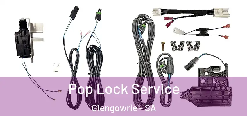 Pop Lock Service Glengowrie - SA