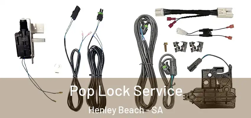 Pop Lock Service Henley Beach - SA