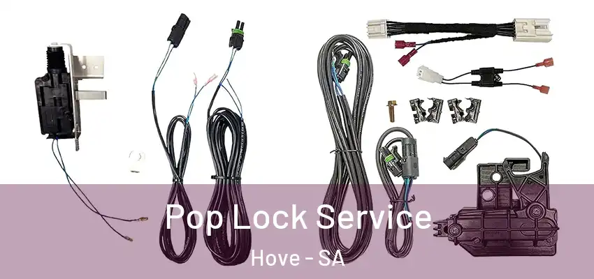 Pop Lock Service Hove - SA