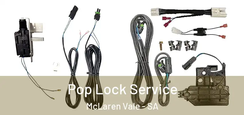 Pop Lock Service McLaren Vale - SA