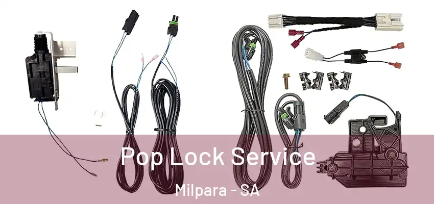 Pop Lock Service Milpara - SA