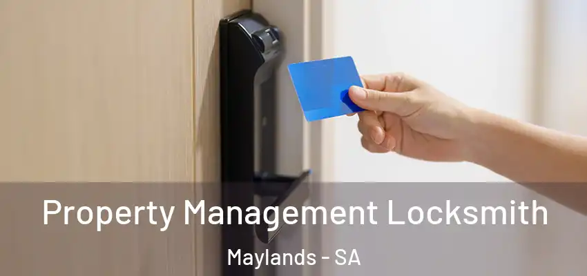 Property Management Locksmith Maylands - SA