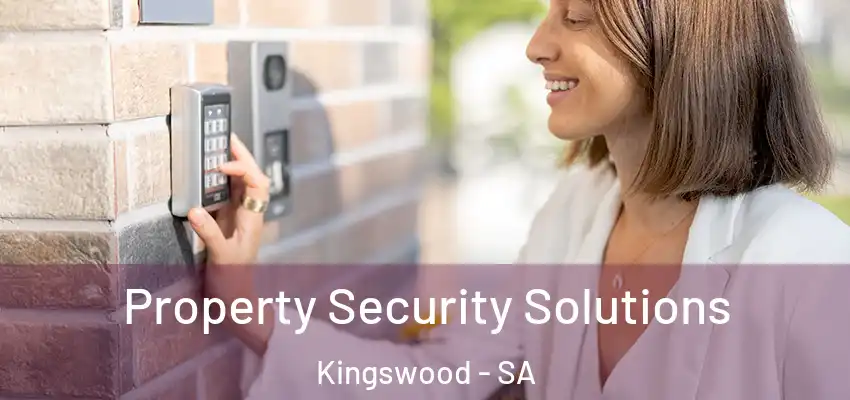 Property Security Solutions Kingswood - SA