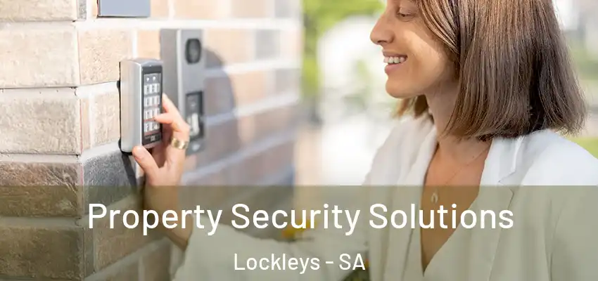 Property Security Solutions Lockleys - SA
