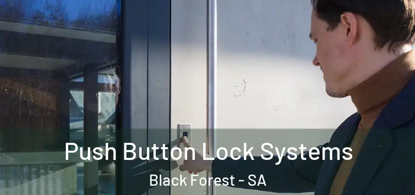  Push Button Lock Systems Black Forest - SA
