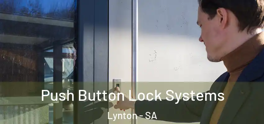 Push Button Lock Systems Lynton - SA