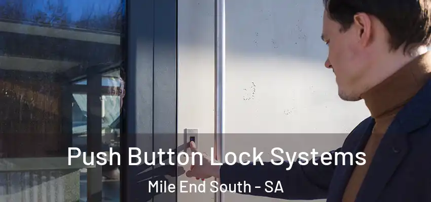 Push Button Lock Systems Mile End South - SA