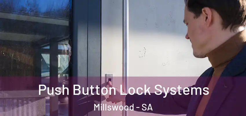 Push Button Lock Systems Millswood - SA