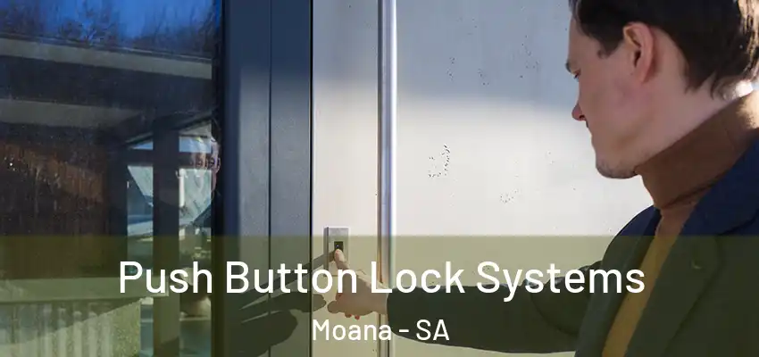  Push Button Lock Systems Moana - SA