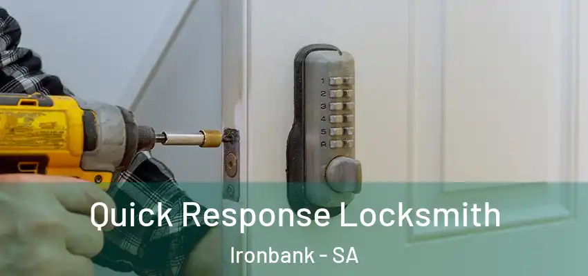  Quick Response Locksmith Ironbank - SA