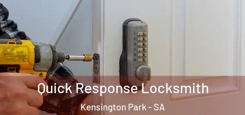 Quick Response Locksmith Kensington Park - SA