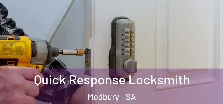 Quick Response Locksmith Modbury - SA