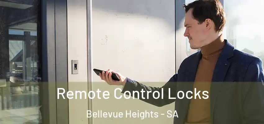 Remote Control Locks Bellevue Heights - SA