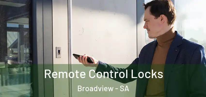 Remote Control Locks Broadview - SA