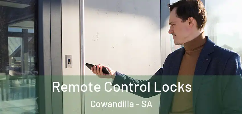 Remote Control Locks Cowandilla - SA