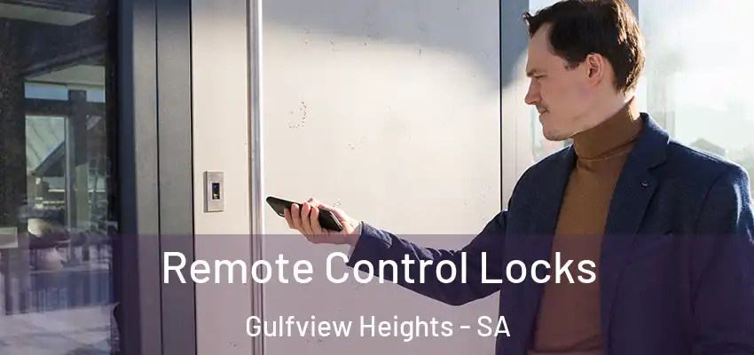 Remote Control Locks Gulfview Heights - SA