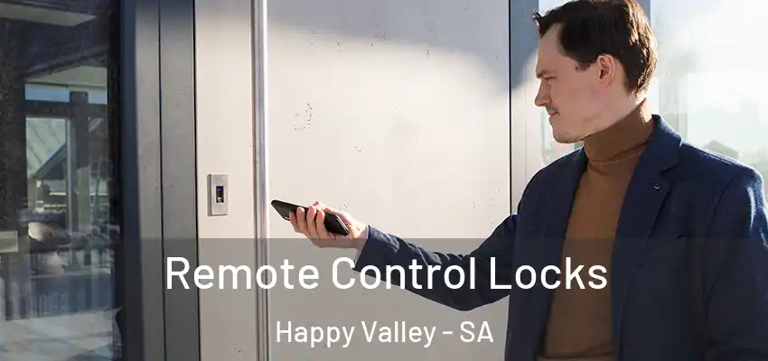 Remote Control Locks Happy Valley - SA