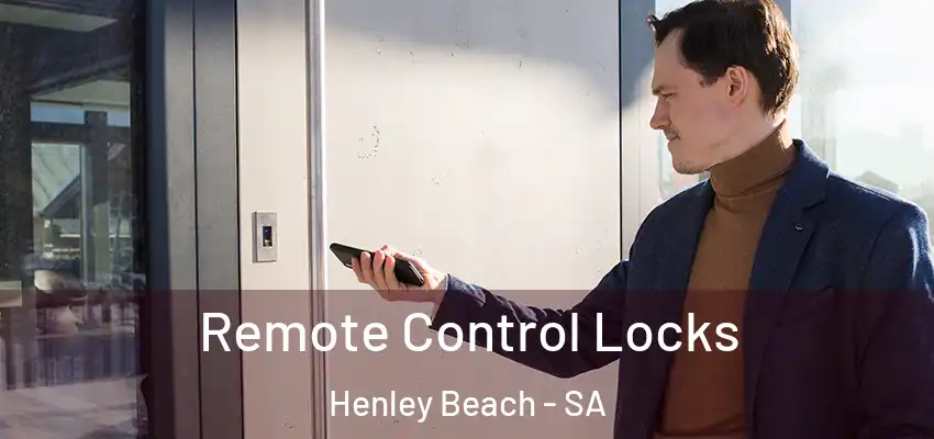 Remote Control Locks Henley Beach - SA