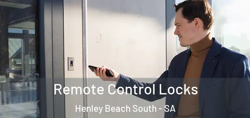 Remote Control Locks Henley Beach South - SA