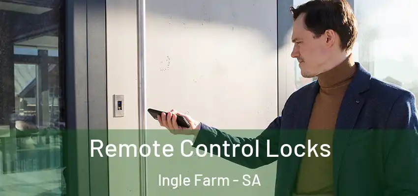 Remote Control Locks Ingle Farm - SA