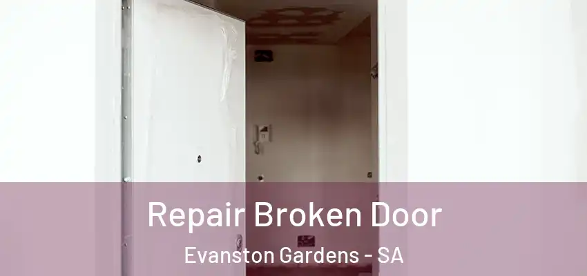  Repair Broken Door Evanston Gardens - SA