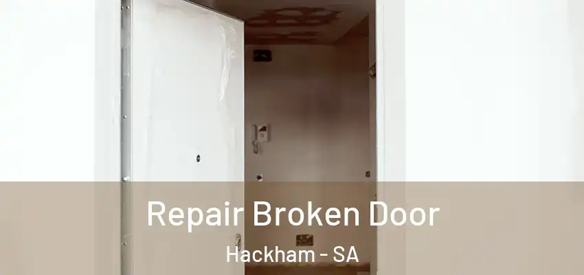 Repair Broken Door Hackham - SA