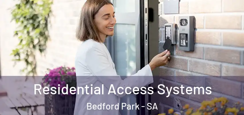Residential Access Systems Bedford Park - SA