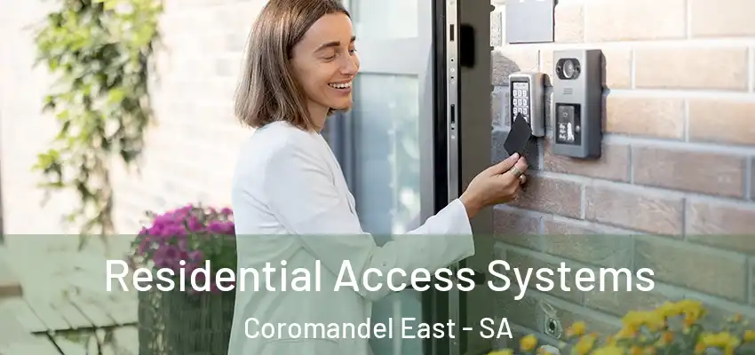 Residential Access Systems Coromandel East - SA