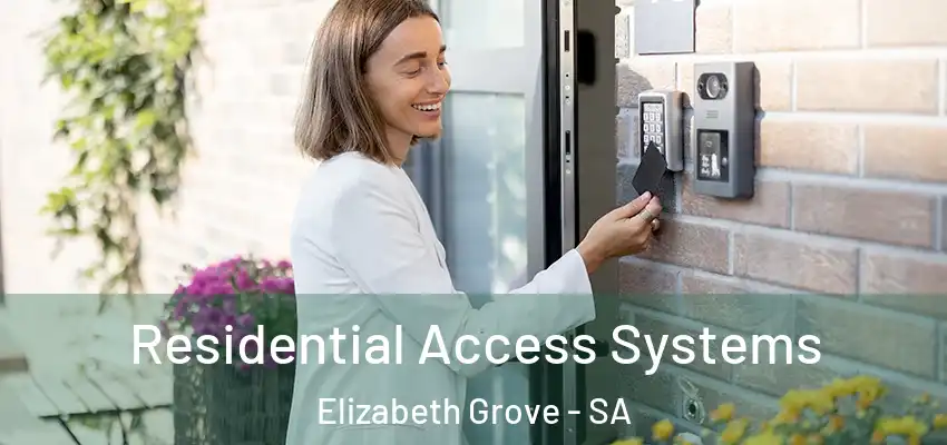 Residential Access Systems Elizabeth Grove - SA