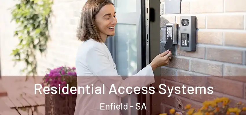 Residential Access Systems Enfield - SA