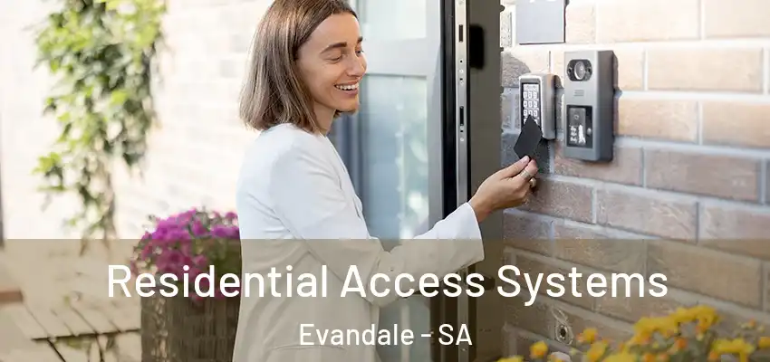Residential Access Systems Evandale - SA