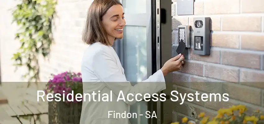 Residential Access Systems Findon - SA