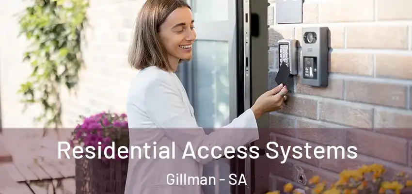 Residential Access Systems Gillman - SA