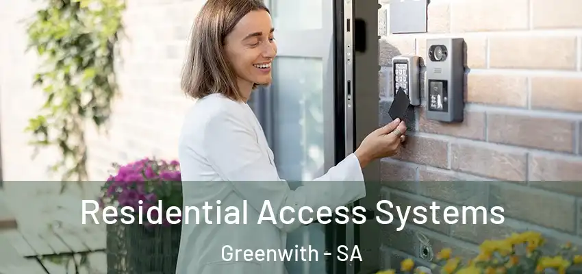 Residential Access Systems Greenwith - SA