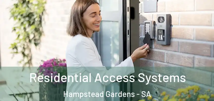 Residential Access Systems Hampstead Gardens - SA